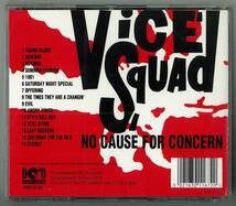 VICE SQUAD ／ NO CAUSE FOR CONCERT　輸入盤ＣＤ　　　検～ beki discharge g.b.h exploited chaos U.K disorder crass_画像2