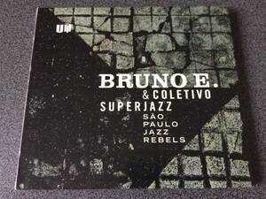 ★☆【CD】Sao Paulo Jazz Rebels / ブルーノ E. Bruno E. & Coletivo Superjazz【デジパック】☆★