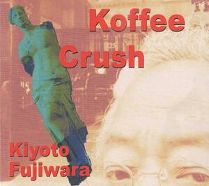 国 藤原清澄 / KOFFEE CRUSH 未開封◆規格番号■T-175◆送料無料■即決●交渉有