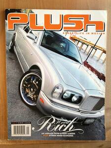 洋書　『 PLUSH 』　2005年 ９月号　カスタムカー雑誌　ラグジュアリーカー　アメ車　　　中古