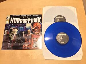 【2LP】THIS IS HORRORPUNK (B391504) / ホラーパンク / サイコビリー / BALZAC / 2003年ドイツ生産限定ブルーカラー盤美品