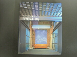 new concepts in RENOVATING 洋書　Page One Publishing 2005年　送料無料