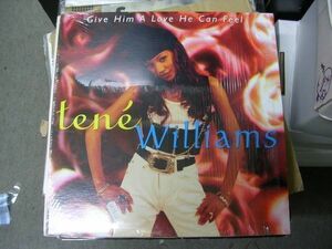 ●UKSOUL R&B12”●TENE WILLIAMS/GIVE HIM A LOVE HE CAN FEEL