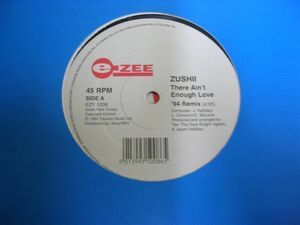 ●UKSOUL R&B12”●ZUSHII/THERE AIN'T ENOUGH LOVE