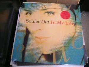 ●UKSOUL R&B12”●SOULED OUT/IN MY LIFE