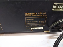 △ジャンク品　オーディオ機器　カセットデッキ　Nakamichi　CR-40　ナカミチ_画像5