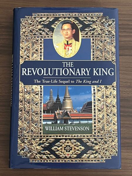 The Revolutionary King (True-Life Sequel to the King and I)