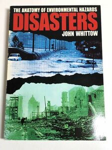 231-A20/【洋書】DISASTERS/John Whittow ジョン・ウィットフ