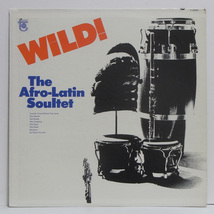 USオリジ■The Afro-Latin Soultet feat. Phil Moore III■WILD!_画像1