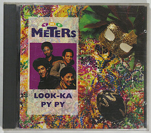 ミーターズ THE METERS ”LOOK-KA PY PY” 輸入盤 中古CD