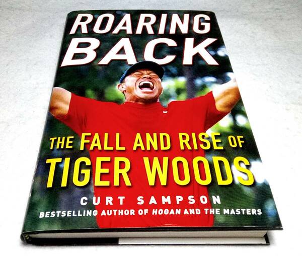 ＜洋書＞吠え返す：タイガー・ウッズの凋落と復活『ROARING BACK: The Fall and Rise of TIGER WOODS』