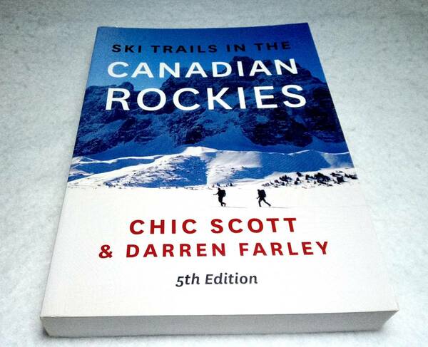 ＜洋書＞カナディアン・ロッキーのスキー・トレイル『SKI TRAILS in the CANADIAN ROCKIES：5th Edition』