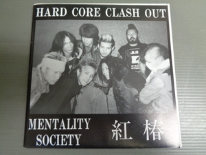 自主盤/HARD CORE CLASH OUT/MENTALITY SOCIETY-紅椿★2枚組、シングル