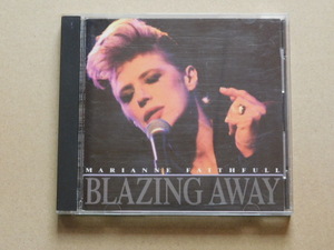 Blazing Away マリアンヌ・フェイスフル CD 　