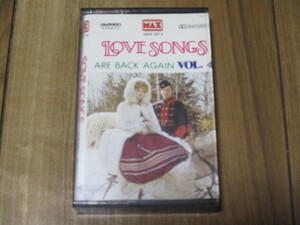 LOVE SONGS ARE BACK AGAIN VOL.4 輸入版 カセット ビー・ジーズ クリフ・リチャード ロバータ・フラック デミス・ルソス マンハッタンズ