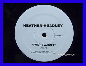 Heather Headley / I Wish I Wasn't (D.F.A. Remix)/5点以上で送料無料、10点以上で10%割引!!!/12'