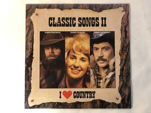 20131S 輸入盤 12inch LP★I LOVE COUNTRY/CLASSIC SONGS Ⅱ/VARIOUS ARTISTS★CBS 451003 1