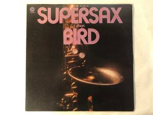 20131S 12inch LP★スーパーサックス・プレイズ・バード/SUPERSAX PLAYS BIRD★ECP-88118