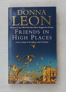 Donna Leon : Friends in High Places ( English / 英語 )