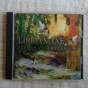リリアン・アックス / フィールズ・オブ・イエスタデイ Lillian Axe