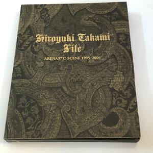  Takami Hiroyuki HIROYUKI TAKAMI FILE ARENA37*C SCENE 1995-2006 ограничение книга@ серийный номер карта / открытка 5 листов / маленький брошюра / постер имеется access