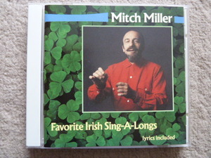 Mitch Miller Favorite Irish Sing-A-Longs ミッチ・ミラー合唱団　　輸入盤