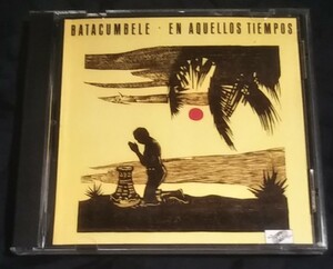 CD/バタクンベレ/batacumbele en aquellos tiempos dhcd9106/