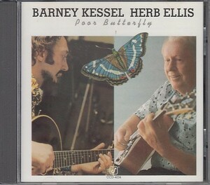 CD BARNEY KESSEL/Herb Ellis Poor Butterfly バーニー・ケッセル/ハーブ・エリス 輸入盤