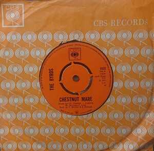 ☆特選☆THE BYRDS/CHESTNUT MARE'1971UK CBS ORG7INCH