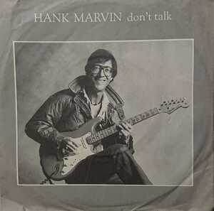 ☆HANK MARVIN/DON'T TALK'1982GERMANY POLYDOR 7INCH