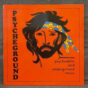 【即決】 PSYCHEGROUND GROUP / PSYCHEDELIC AND UNDERGROUND MUSIC (オリジナル盤)