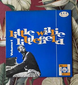 Little Willie Littlefield Vol.1 10inch Ace Records Jump Blues Boogie Woogie Piano ロカビリー
