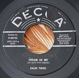 KALIN TWINS US Original 7inch DREAM OF ME オールディーズ ロカビリー