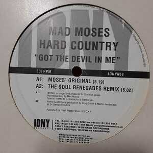 MAD MOSES HARD COUNTRY / GOT THE DEVIL IN ME /DEEP HOUSE/SWING HOUSE/ROB MELLO/MOODMAN