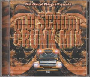 中古CD■HIPHOP■OLD SCHOOL PLAYERS presents Old School Crunk Mix■Ying Yang Twins, Lil’ Jon, MC Shy D, Treacherous Three, Kilo