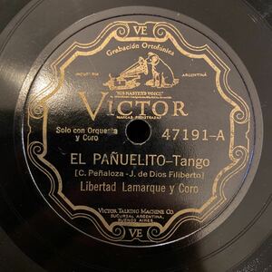 SP盤 ROBERTO DIAZ LIBERTAD LAMARQUE Y CORO / El Panuelito / Gaucho Lindo / 47191 / アルゼンチン盤 / 5点以上で送料無料