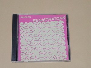 70'S STYLE PUNK：REGISTRATORS / SINGLES(RIP OFF RECORDS,TEENGENERATE,FIRASTALERT)