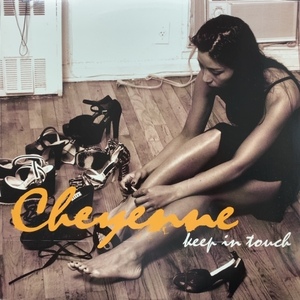 CHEYENNE / KEEP IN TOUCH