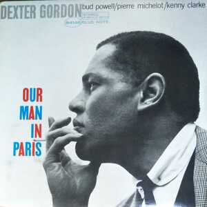 デクスター・ゴードン アワ・マン・イン・パリ 米Manhattanrecords1986復刻盤 ブルーノート DEXTER GORDON OUR MAN IN PARIS BLUE NOTE 