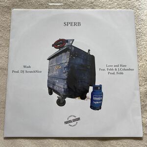 新品未開封 レア盤 7インチ SPERB/Love and Hate feat.FEBB&J.Columbus prod.febb レコード