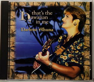 Darlene Ahuna That's The Hawaiian In Me （CD）