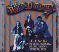 【新品CD】 MOLLY HATCHET / Live at the Agora Ballroom Atlanta Georgia April 20 1979