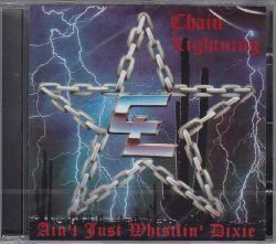 【新品CD】 CHAIN LIGHTNING / Ain't Just Whistlin' Dixie