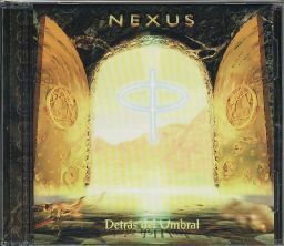 【新品CD】 NEXUS / Detras del umbral