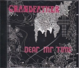 【新品CD】 DEAR MR. TIME / Grandfather + 5 bonustracks