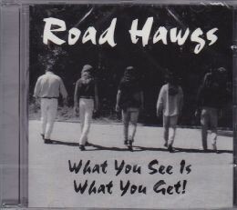 【新品CD】 ROAD HAWGS / What You See Is What You Get!