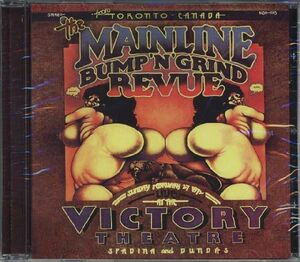 【新品CD】 MAINLINE BUMP'N'GRIND REVUE / LIVE AT THE VICTORY THEATRE