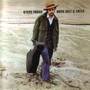 【新品CD】 STEVE YOUNG / ROCK SALT and NAILS