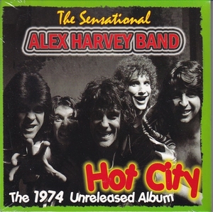 【新品CD】 SENSATIONAL ALEX HARVEY BAND / HOT CITY - THE 1974 UNRELEASED ALBUM