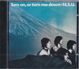 【新品CD】 N. S. U. / Turn On Or Turn Me Down